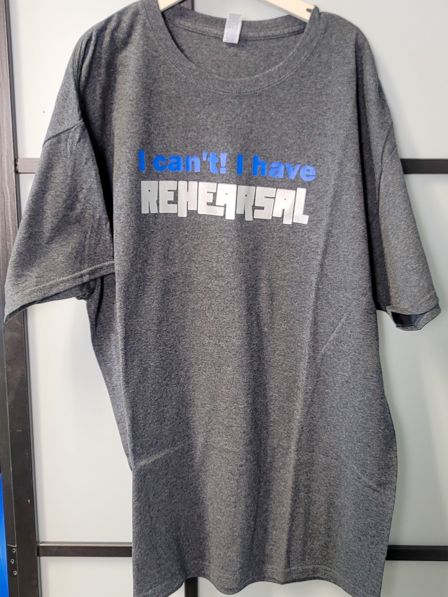 I can't. I have rehearsal. - #actorlife graphic t-shirt